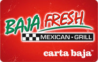 Baja Fresh $25.00