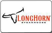 LongHorn Steakhouse $25.00